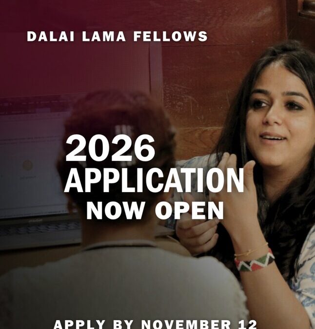 Dalai Lama Fellows Program 2026 — Global Fellowship for Changemakers (Deadline 12 Nov 2025)