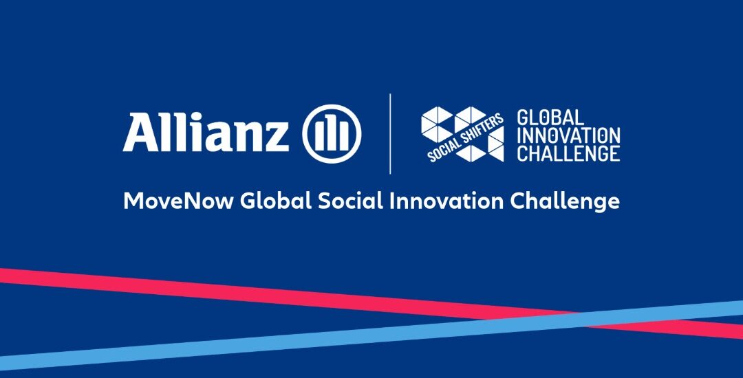 Allianz x Social Shifters MoveNow Global Social Innovation Challenge