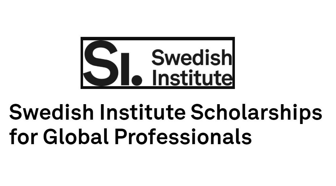 SWEDISH INSTITUTE (SI) SCHOLARSHIP FOR GLOBAL PROFESSIONALS 2026